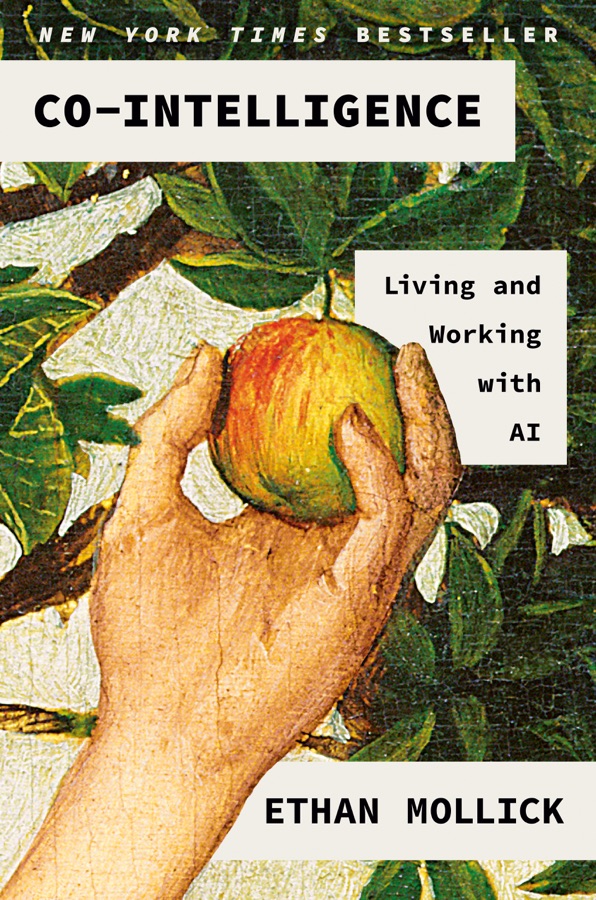 Co-Intelligence: Living and Working with AI cover