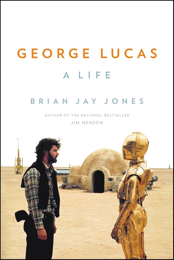 George Lucas: A Life cover