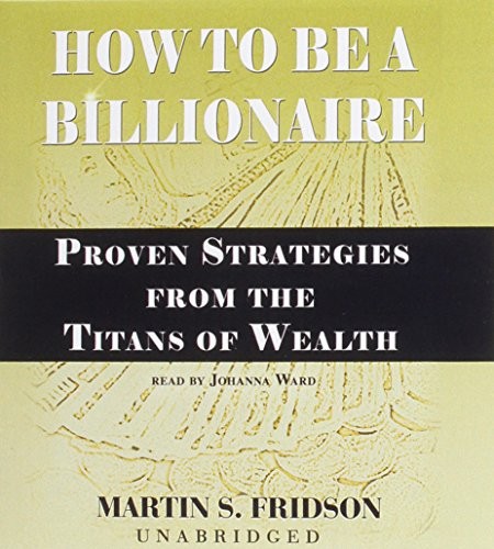 How to Be a Billionaire cover