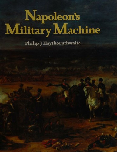 Napoleon's Military Machine cover