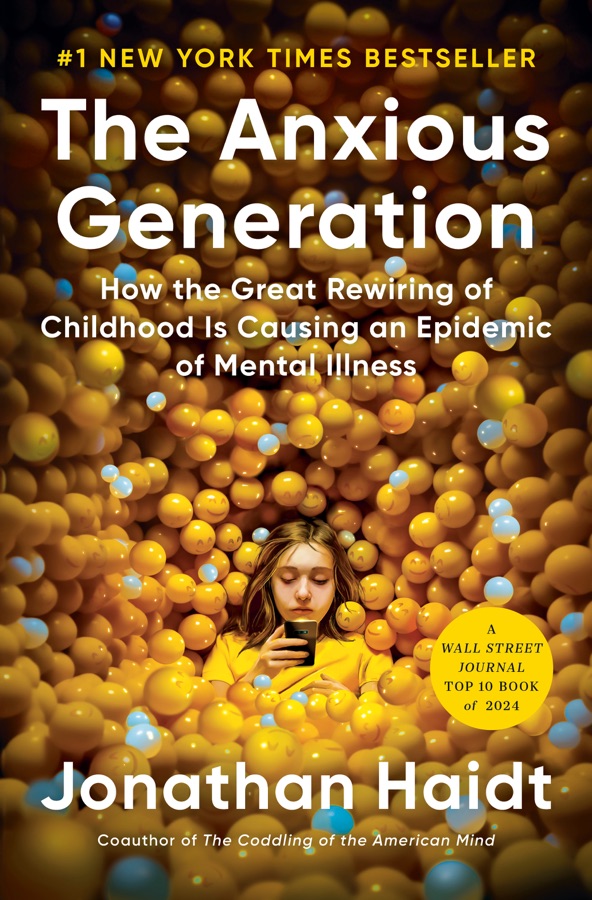 The Anxious Generation: How the Great Rewiring of Childhood is Causing an Epidemic of Mental Illness cover